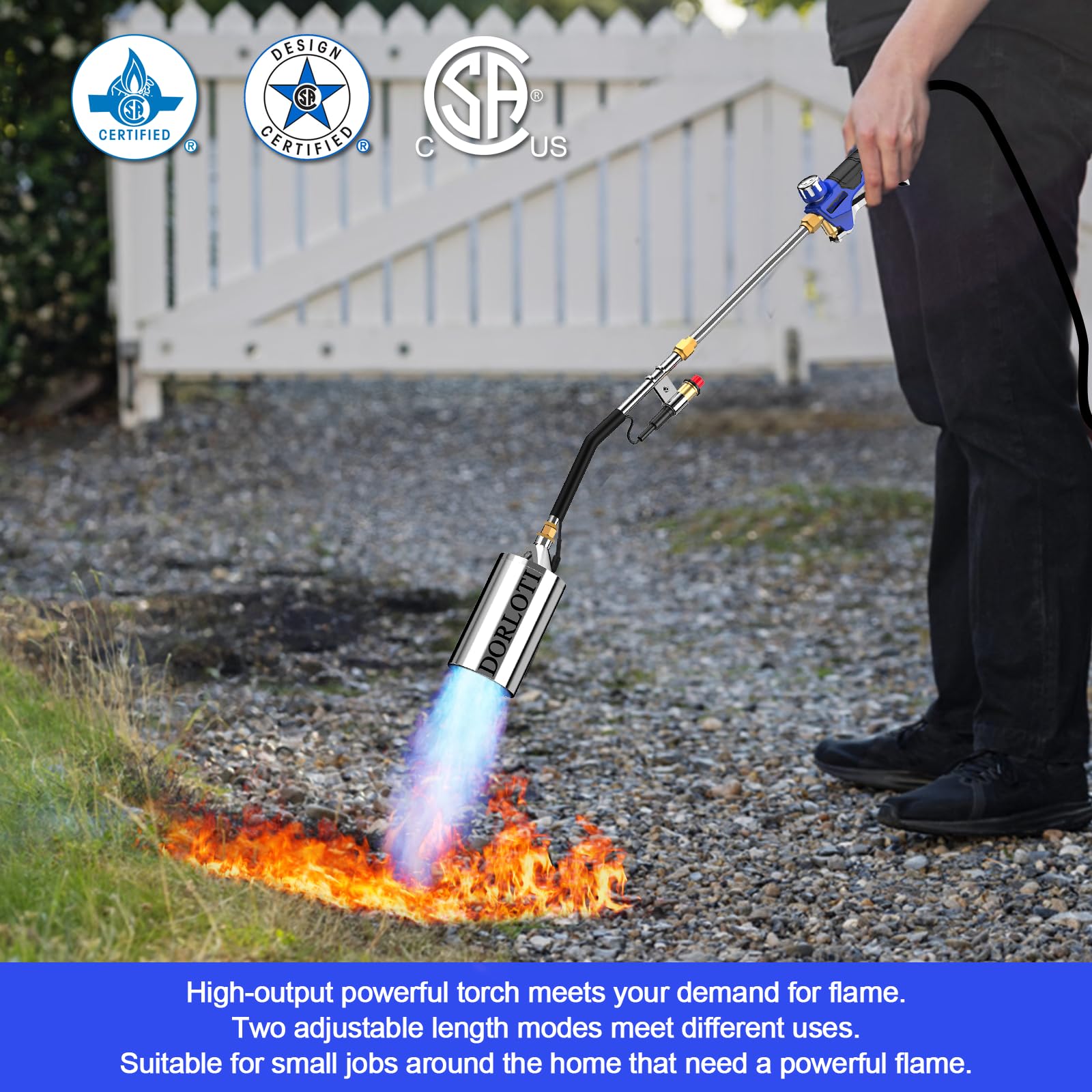 DORLOTI CSA-certified ignition and hose for safe operation.