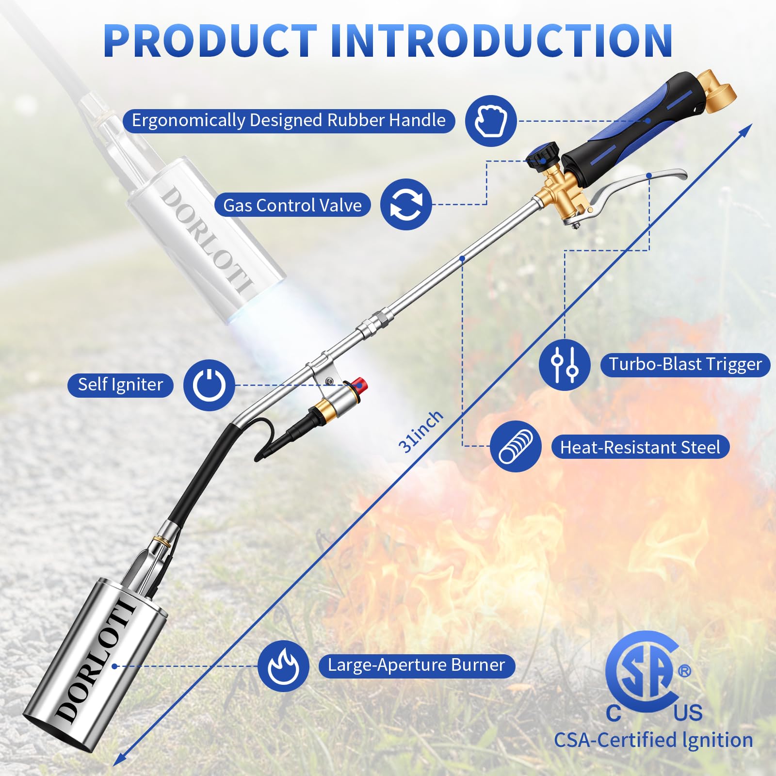 Dorloti torch with self-igniter and CSA certification enabling safe startups