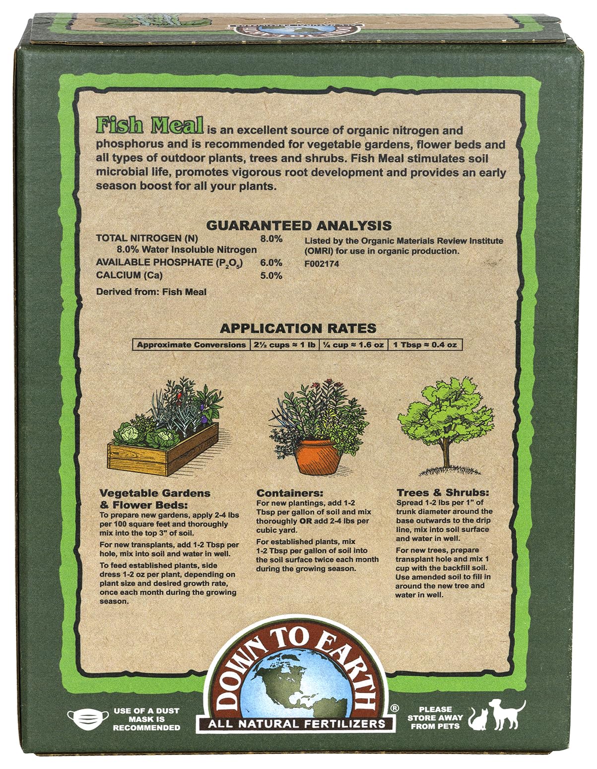 Down To Earth fish meal pour bottle feeds container plants with balanced nutrients.