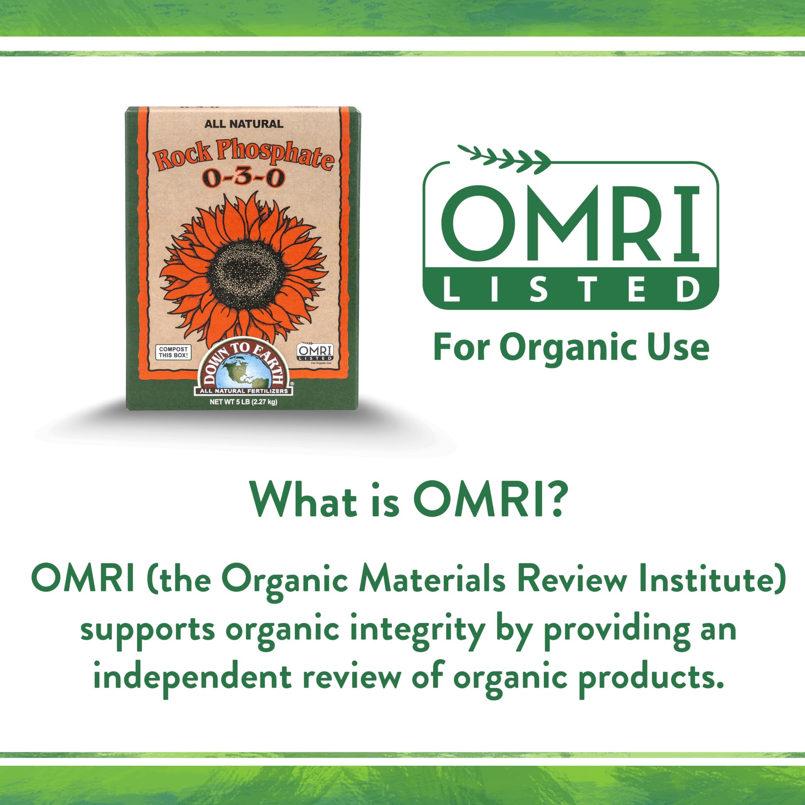Down To Earth Organic Rock Phosphate label shows organic, phosphate-rich formula for garden use.