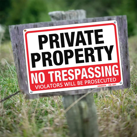 DXSIGN private property sign with four pre-drilled holes for simple mounting
