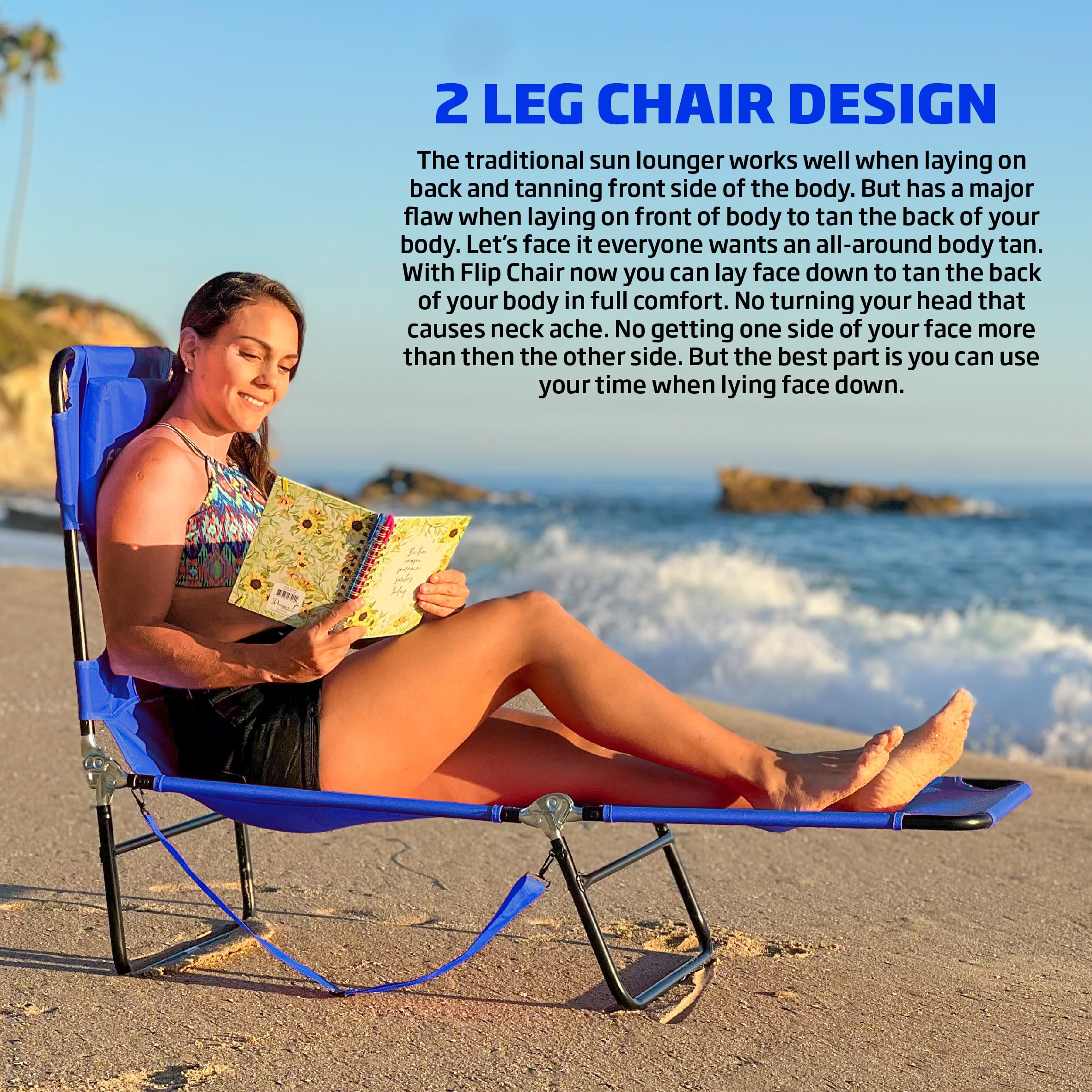 EasyGO Face Down Tanning Chaise chair with two legs support ensures sturdy stability.