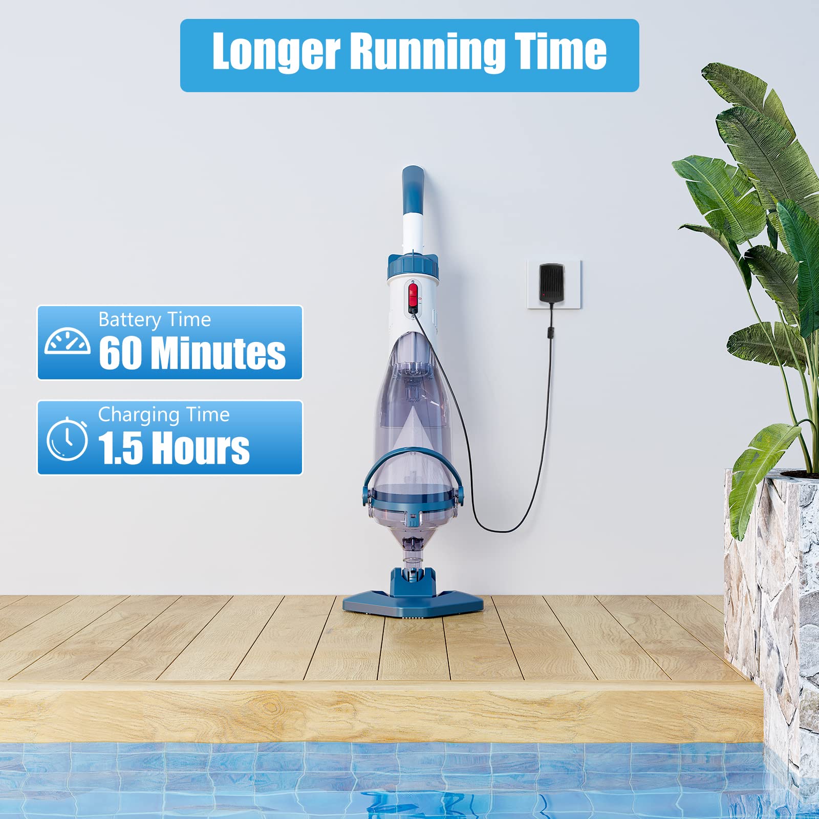 Enhulk pool vacuum fast charge reduces downtime to about 1.5 hours.
