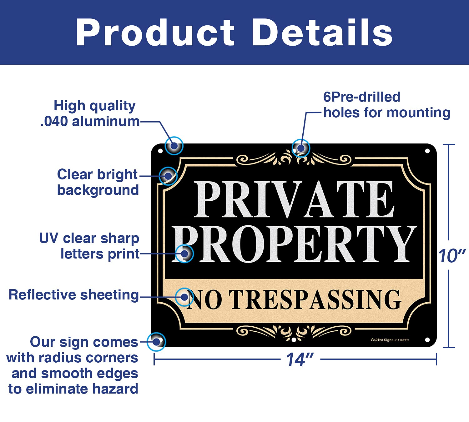 Faittoo private-property sign 14x10 aluminum with six mounting holes for easy installation