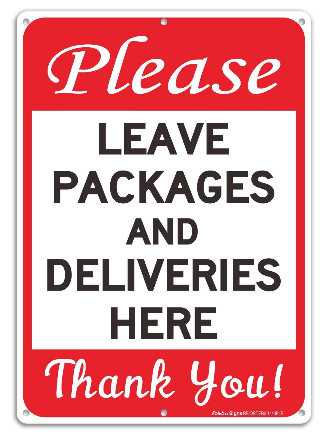Faittoo Please Leave Sign front view with bold lettering for clear delivery instructions