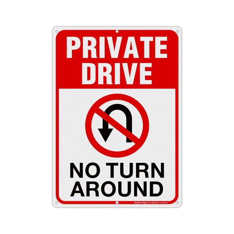 Faittoo private drive sign with no turn-around communicates clear, highly visible messaging.