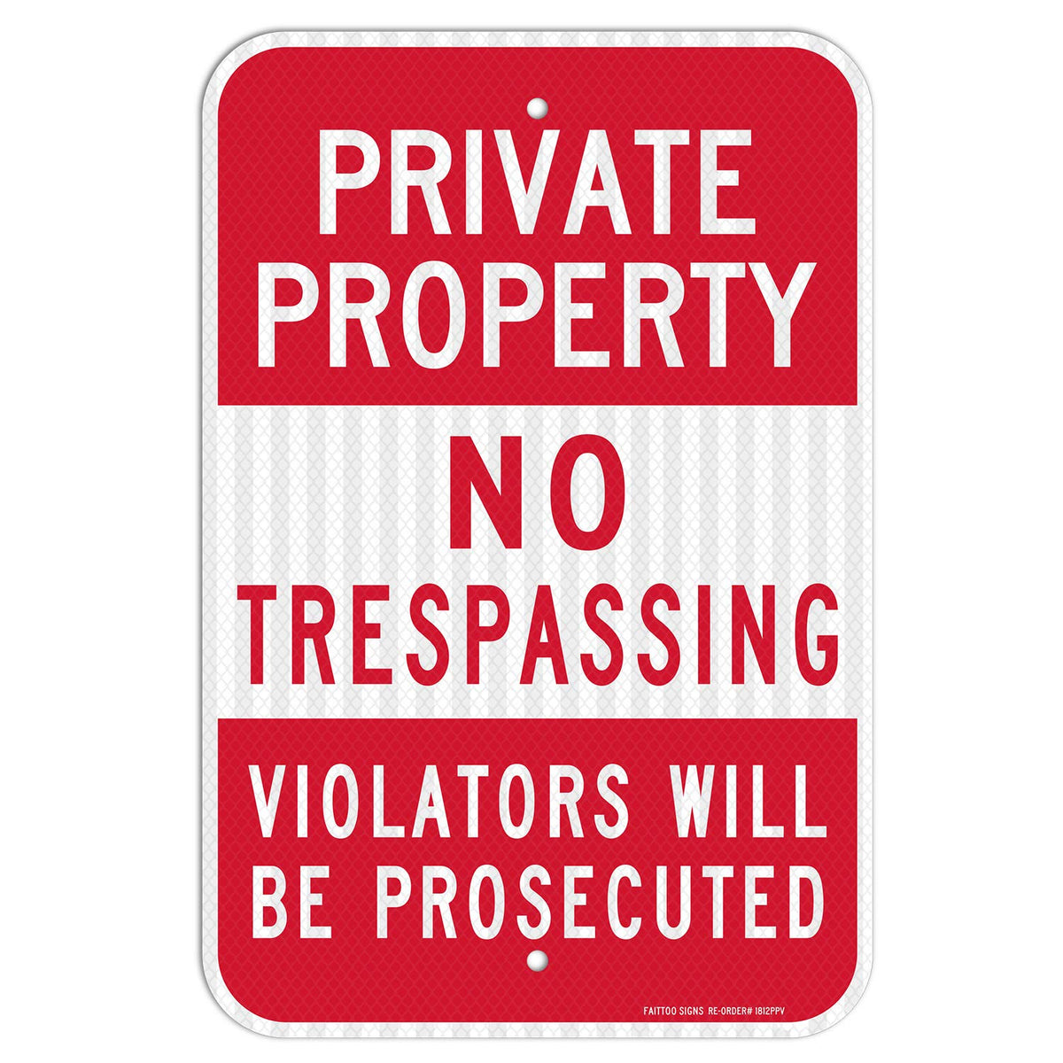 Faittoo private property no trespassing sign front view for high visibility