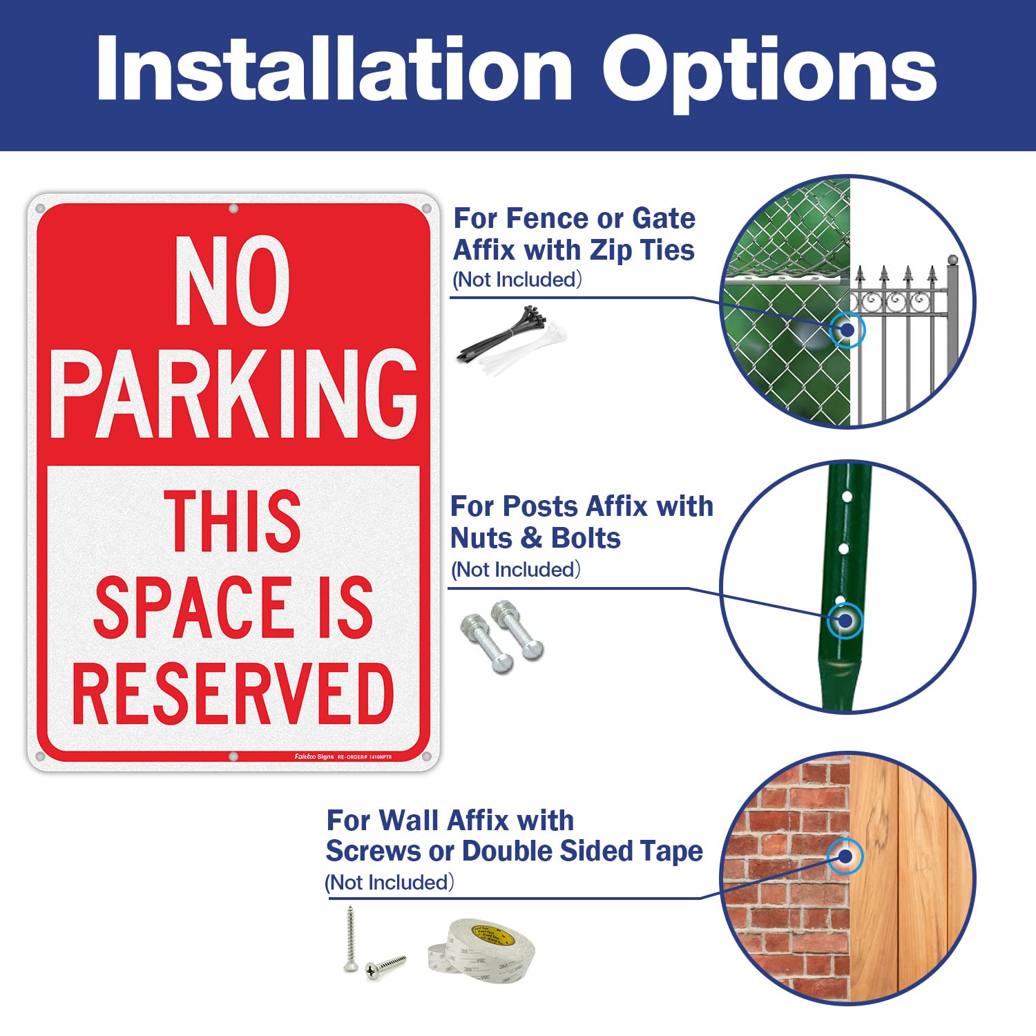 Faittoo weatherproof no parking sign withstands rain and sun.
