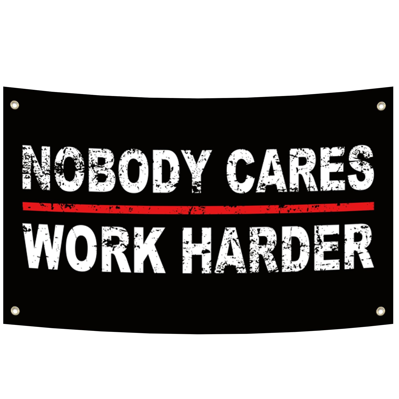 FAMXAKAFLY Nobody Cares Work Harder flag on dorm wall for study motivation.