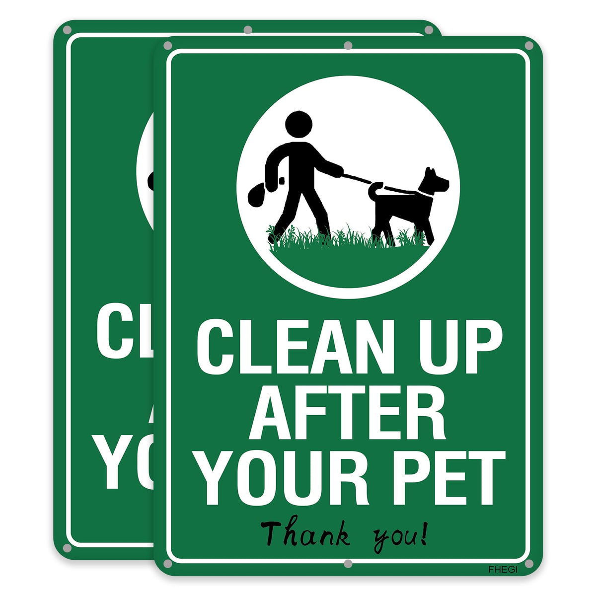 FHEGI clean-up dog sign 10x7 aluminum, rust-free for outdoor use
