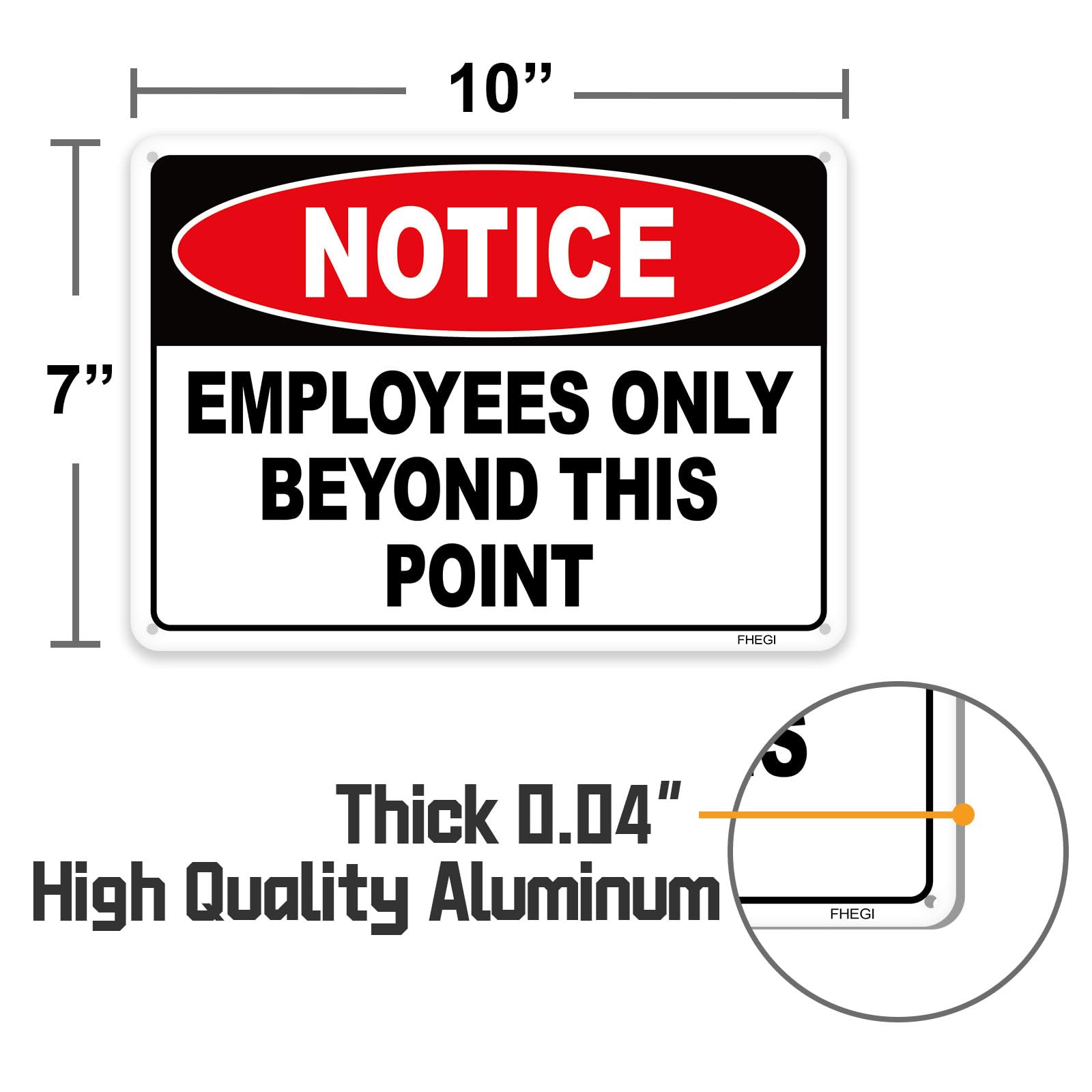 FHEGI no customers allowed door sign 10x7 aluminum helps keep work zones private.