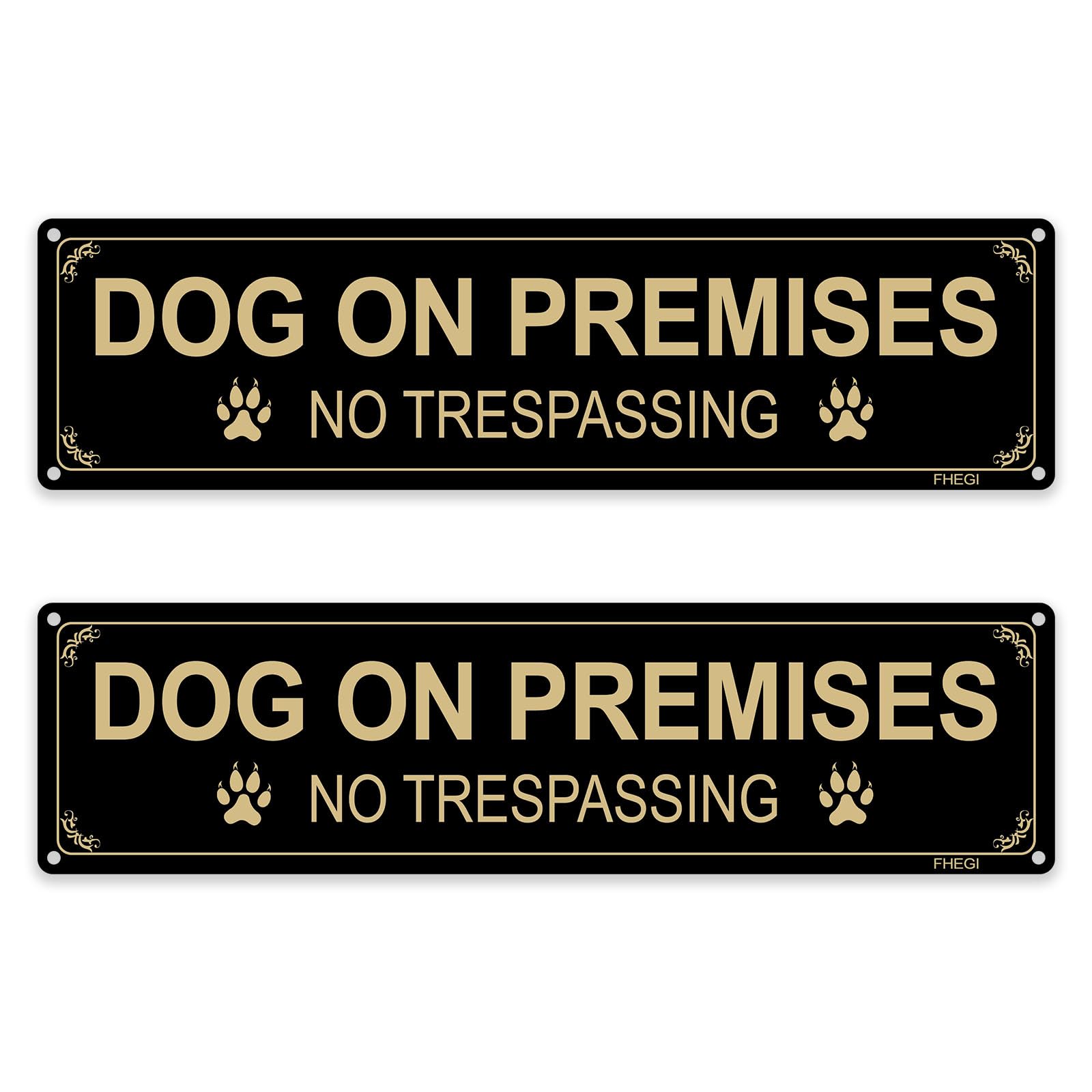 FHEGI no trespassing dog on premises sign in black for outdoor safety