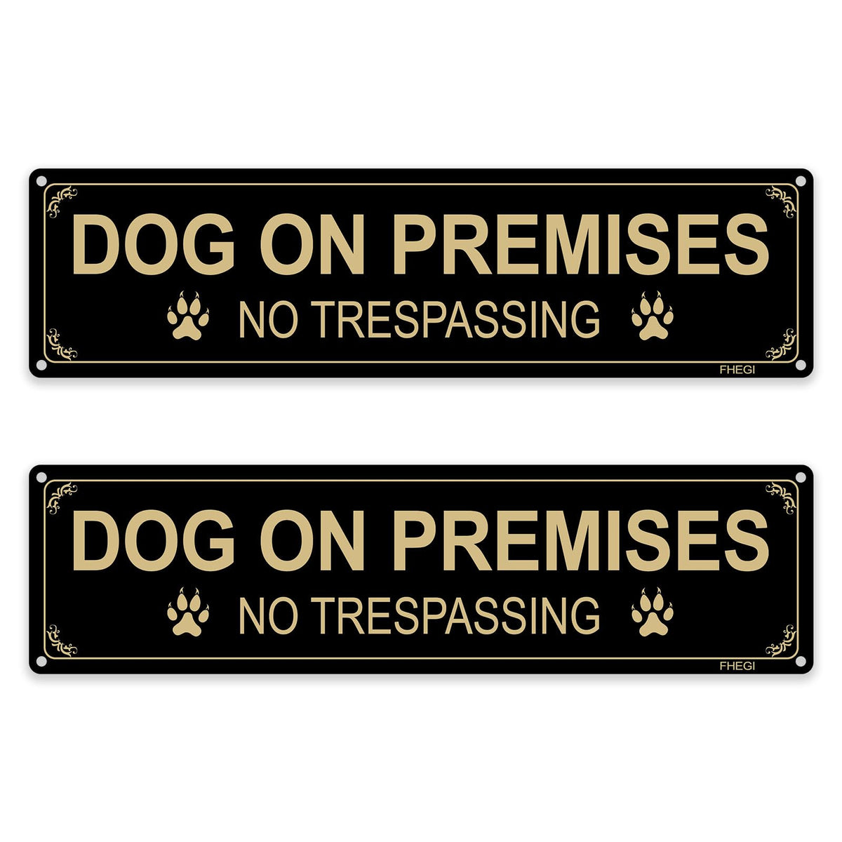 FHEGI no trespassing dog on premises sign in black for outdoor safety