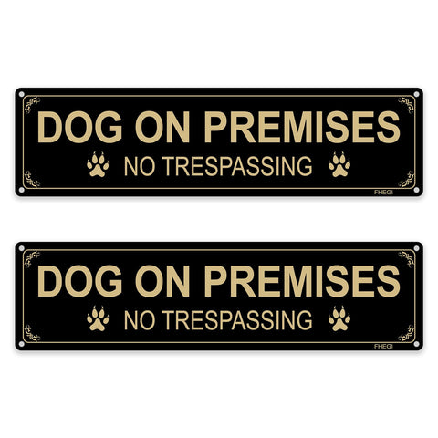 FHEGI no trespassing dog on premises sign in black for outdoor safety