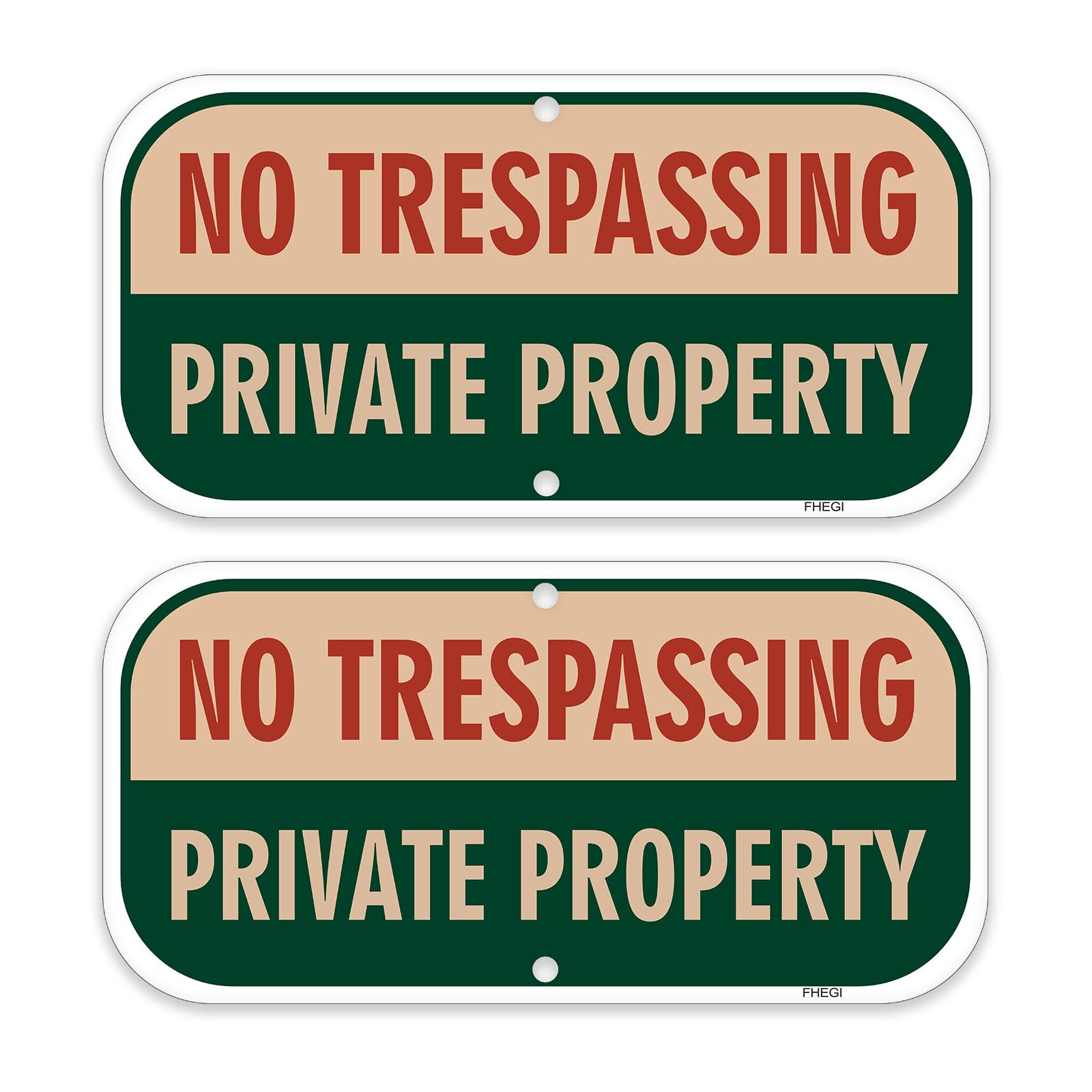FHEGI two-pack no trespassing signs in outdoor setup to deter entry.