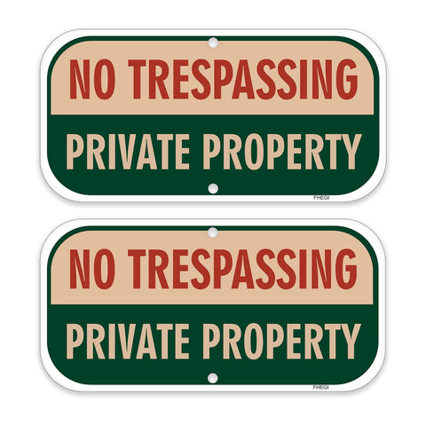 FHEGI two-pack no trespassing signs in outdoor setup to deter entry.