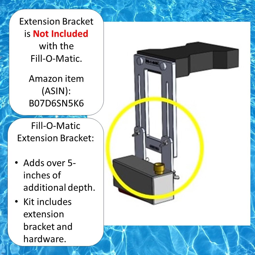 Fill-O-Matic extension bracket adds extra depth for deeper pools