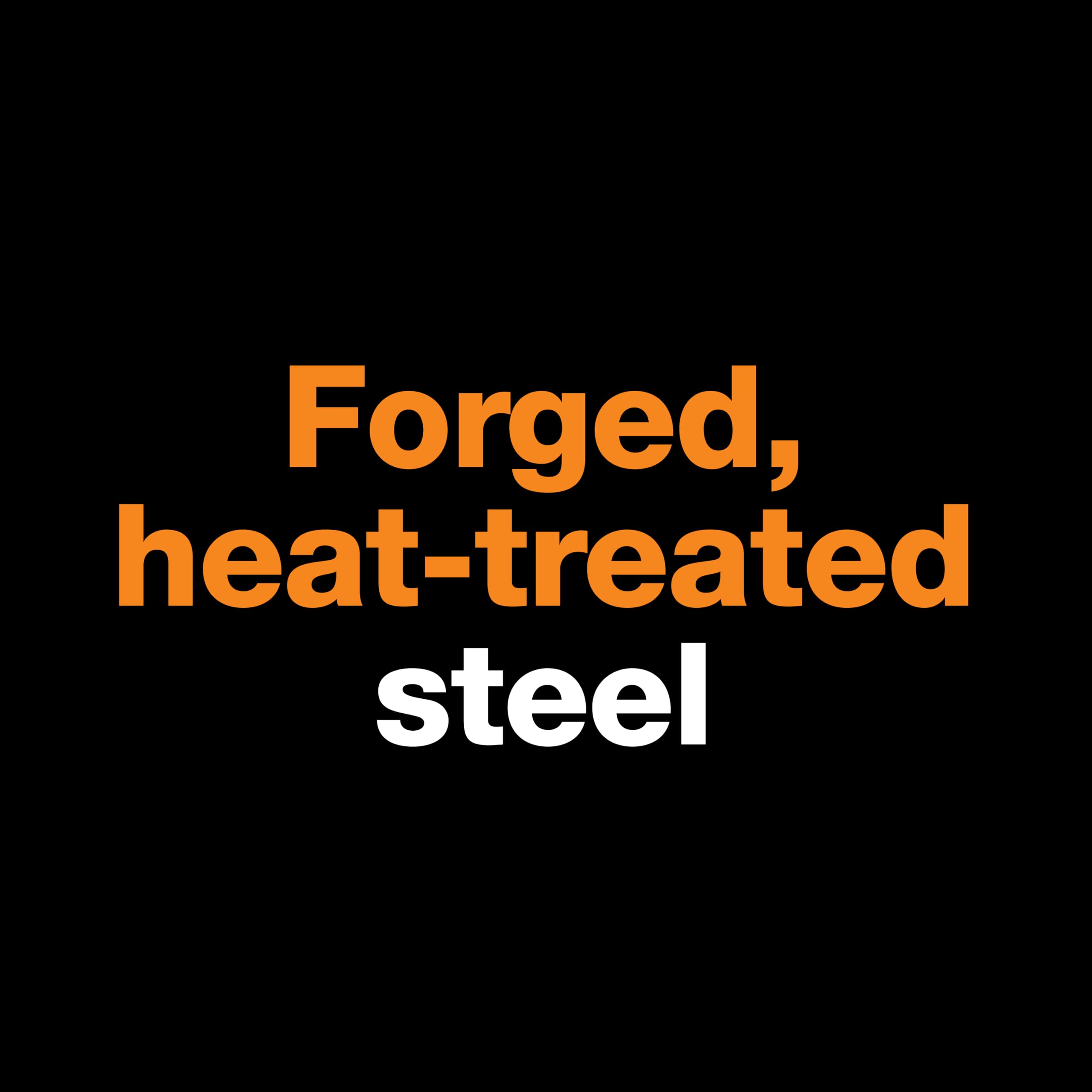 Forged steel head delivers durable performance on heavy tasks