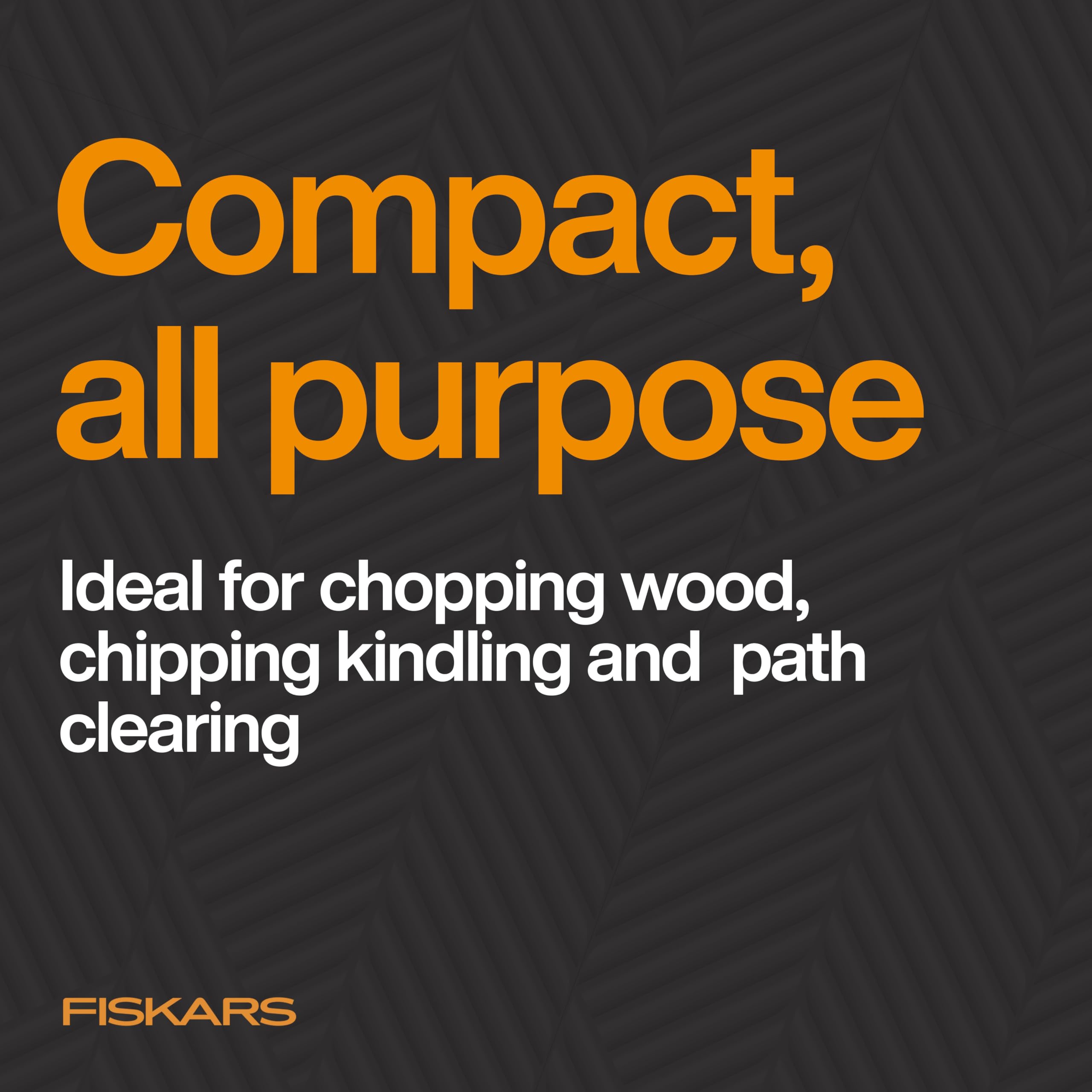 Fiskars Ultra Universal Axe U14 compact design handles kindling to clearing tasks.