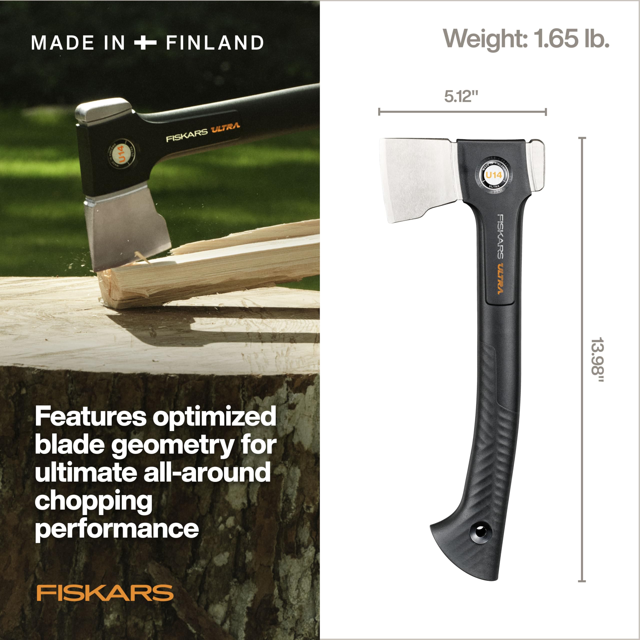 Fiskars Ultra Universal Axe U14 ToughCoat plating reduces friction and wear.