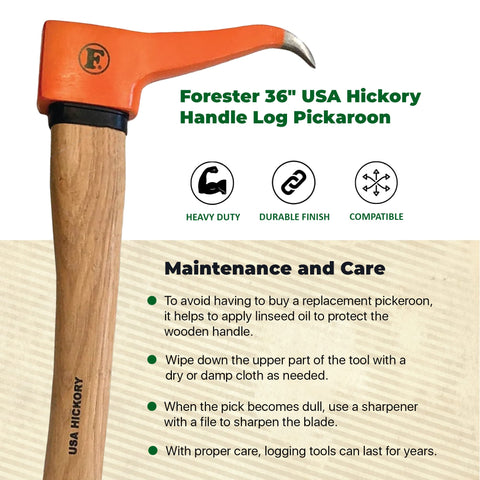 FORESTER Pickaroon drop-forged steel head delivers durability for log positioning.