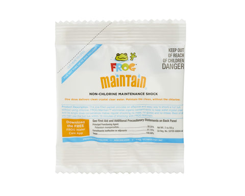 FROG Maintain non-chlorine shock packets for monthly spa shock.