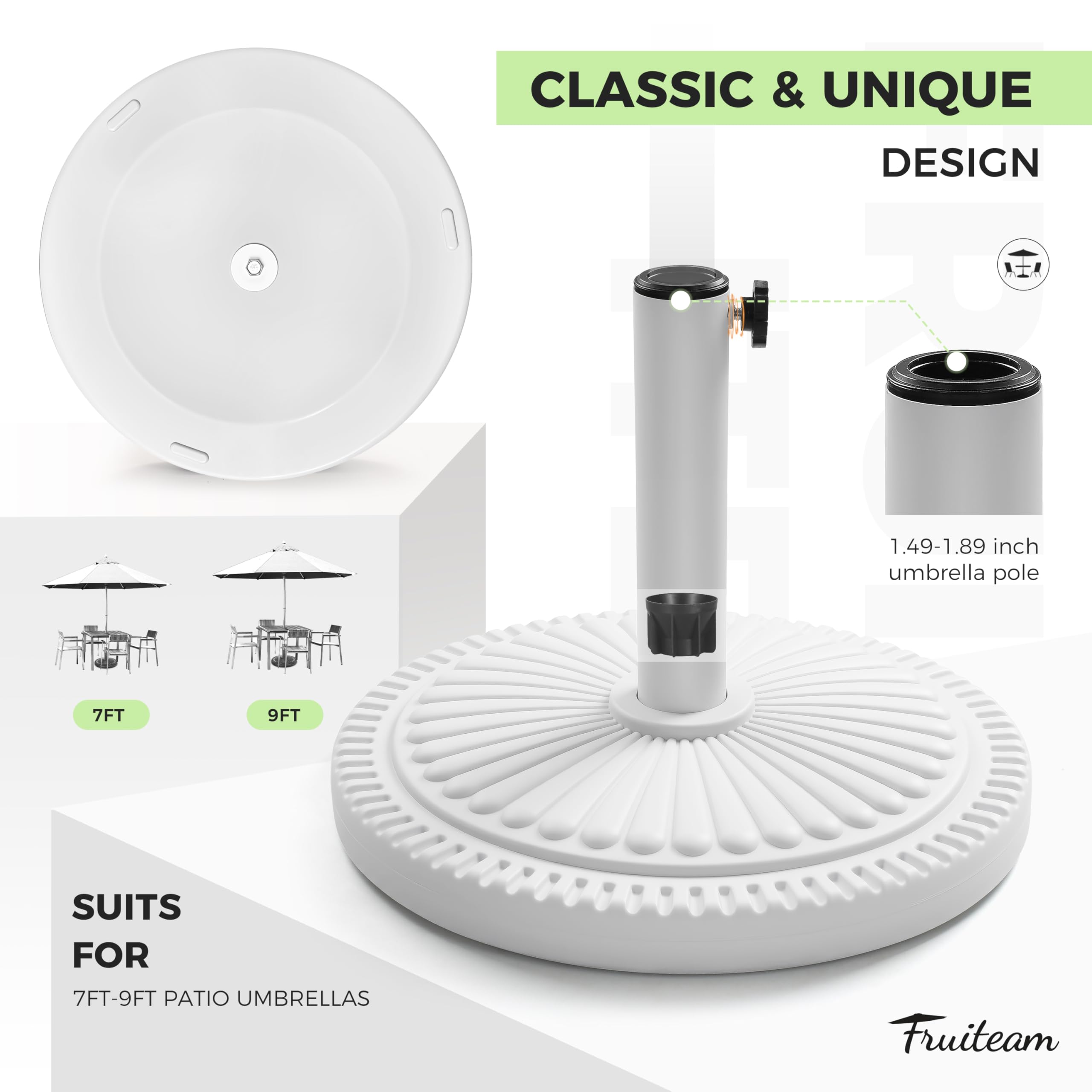 FRUITEAM heavy-duty outdoor base resists weather elements.