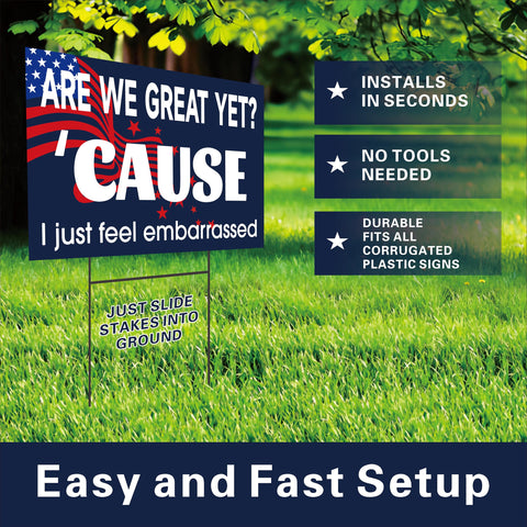 Generic Are We Great Yet 18x12 inch corrugated plastic sign for outdoor use.