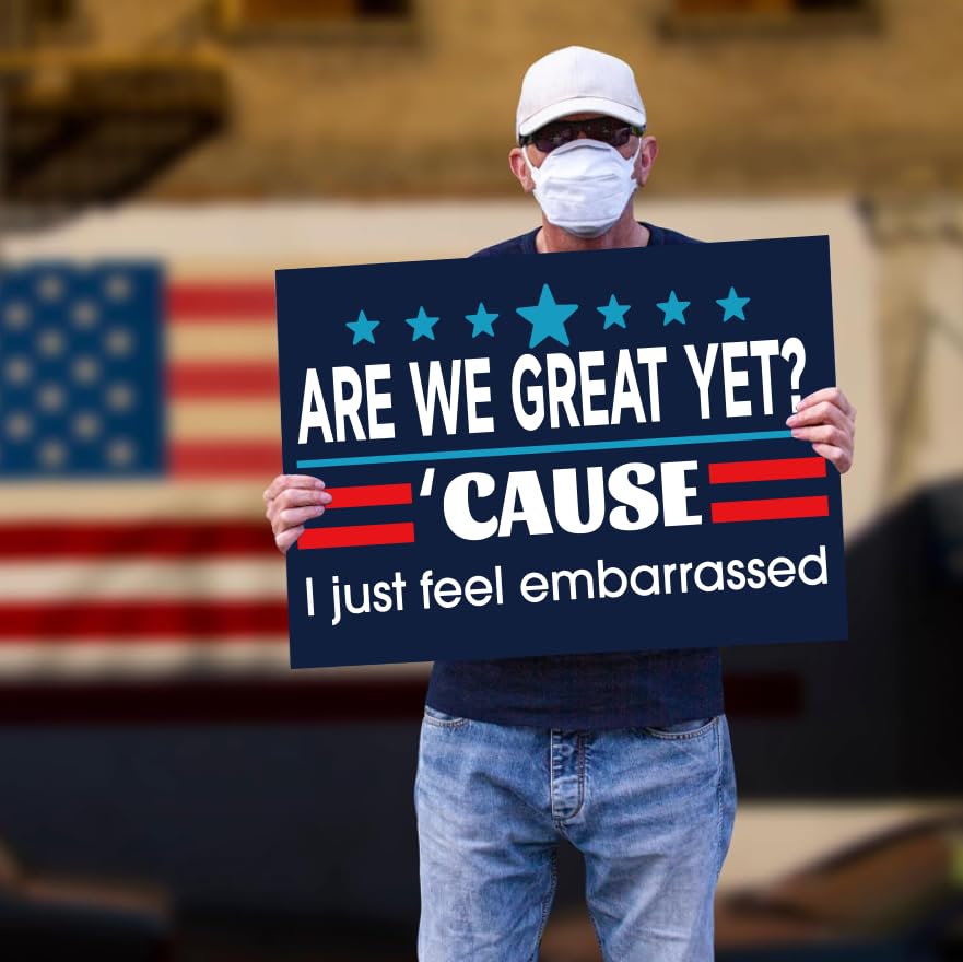 Generic Are We Great Yet sign double-sided print for 360-degree visibility