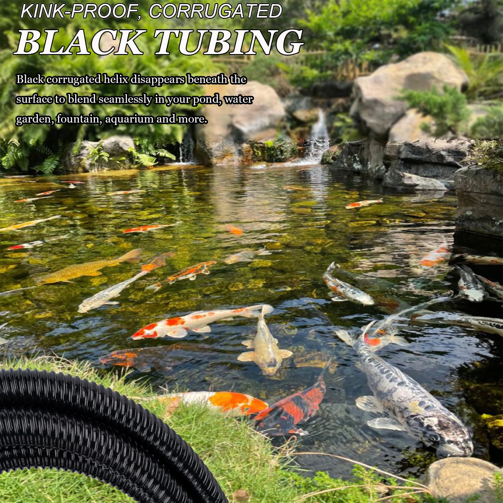 Geowaky tubing stays flexible in cold and hot conditions for outdoor ponds.
