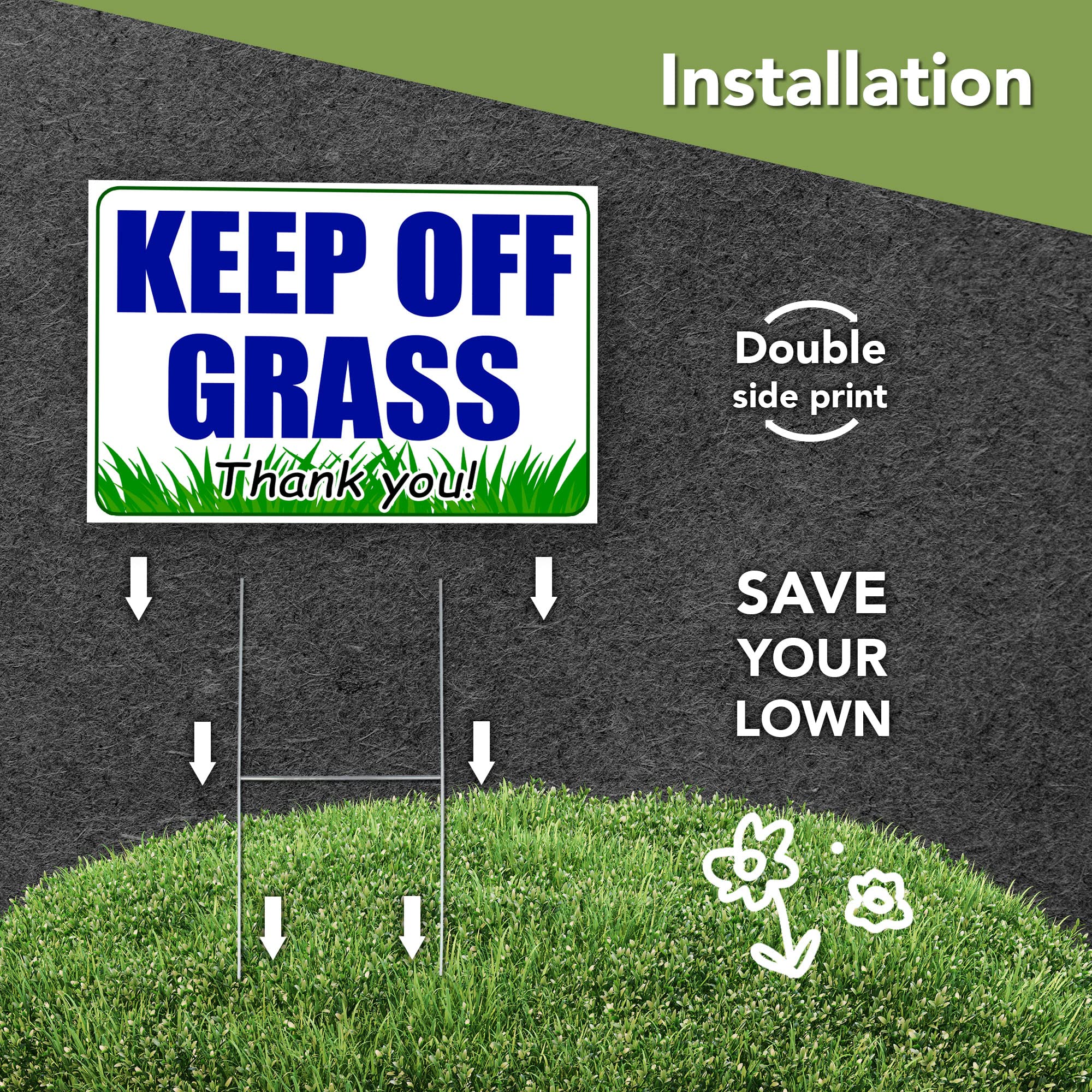 Granatan yard sign with H-stakes enables quick installation in various soils.