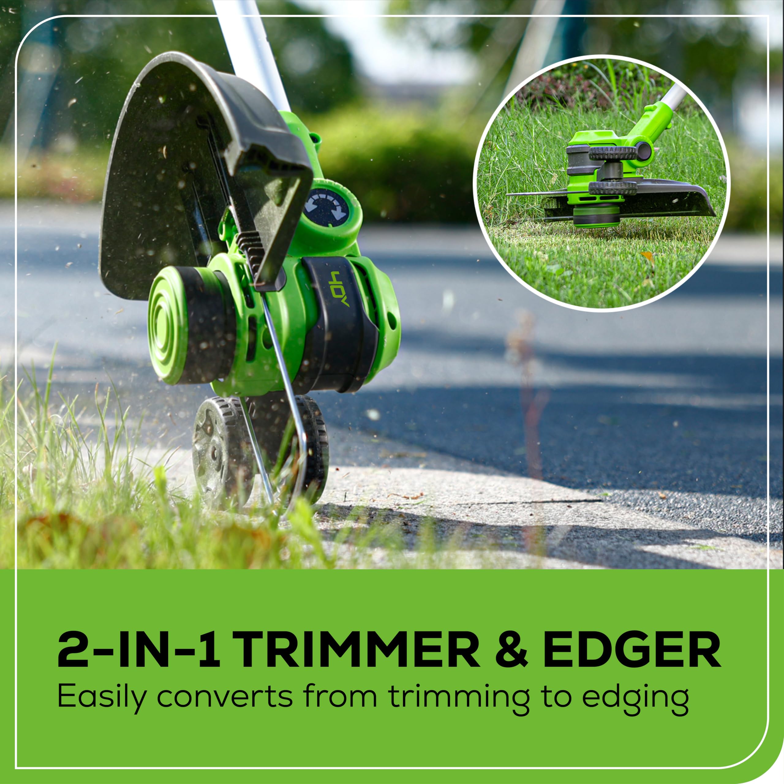 0.065-inch auto-feed line reduces bumping during edging.