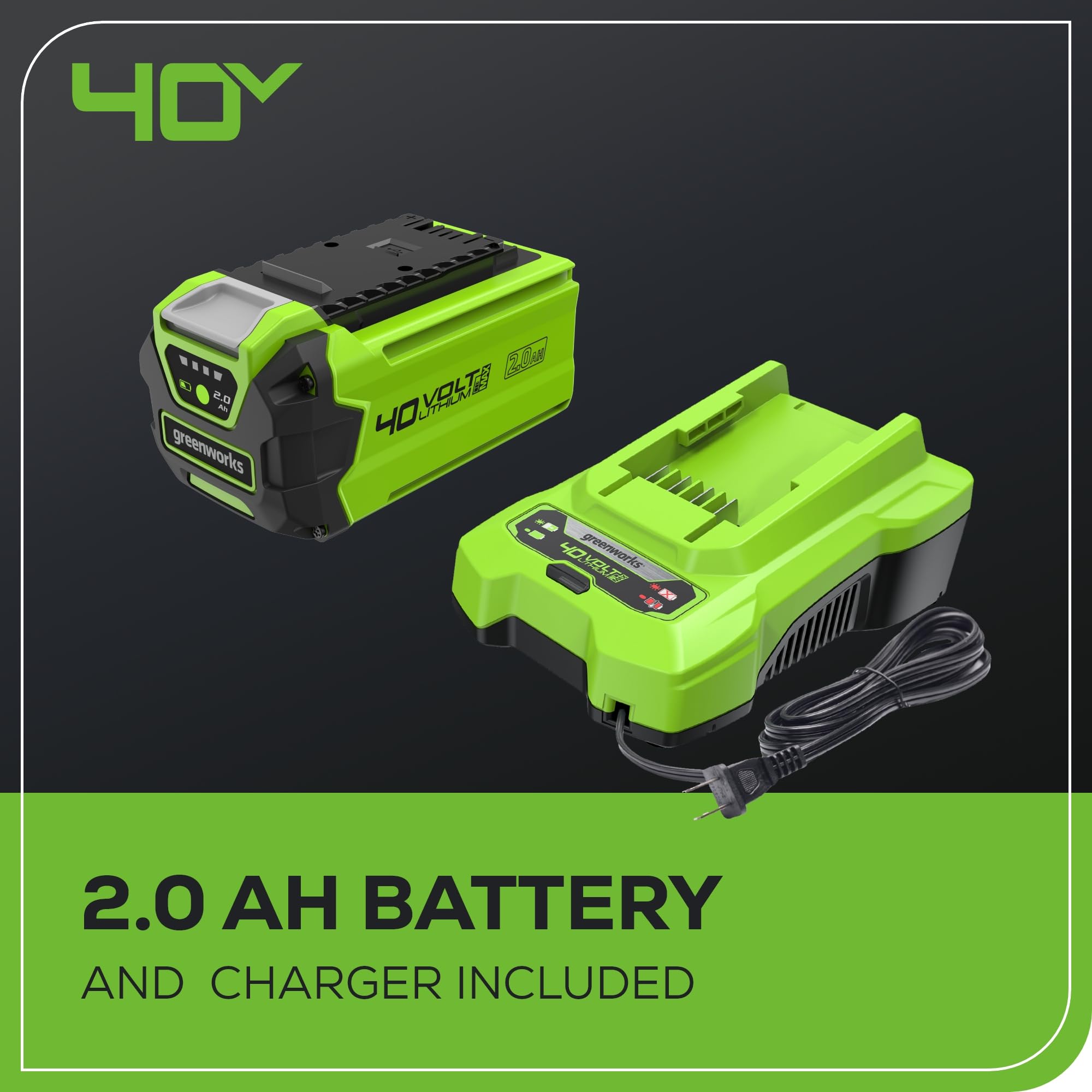 Greenworks 2.0Ah battery included for fast setup with the kit