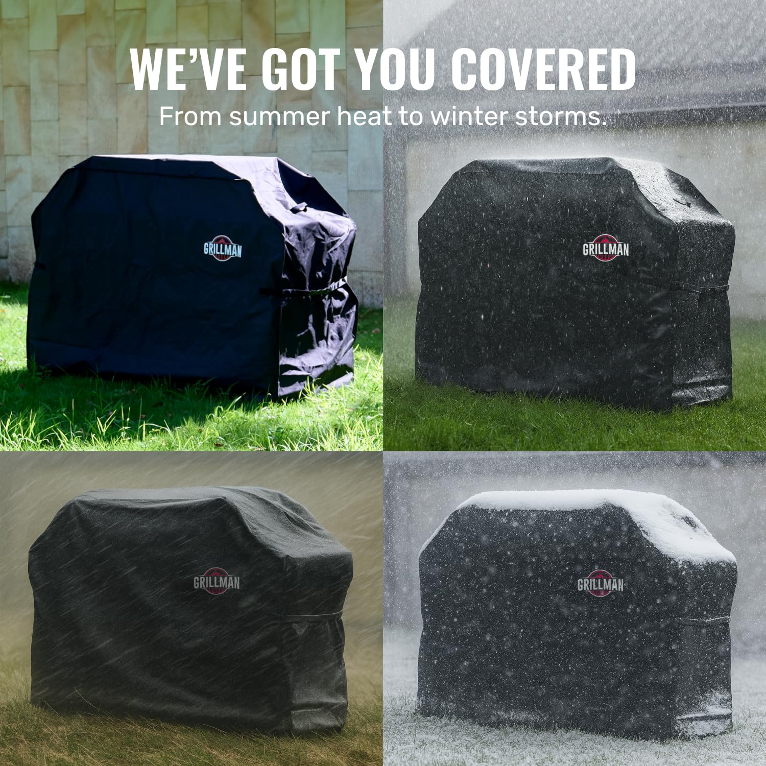 Grillman all-season protection shields grills from rain, snow, and sun.