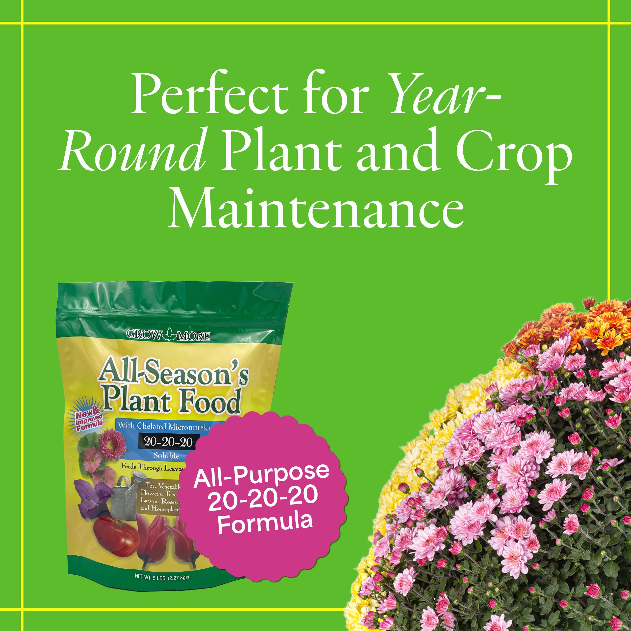 Grow More All-Season Plant Food pouring action enables quick feeding.