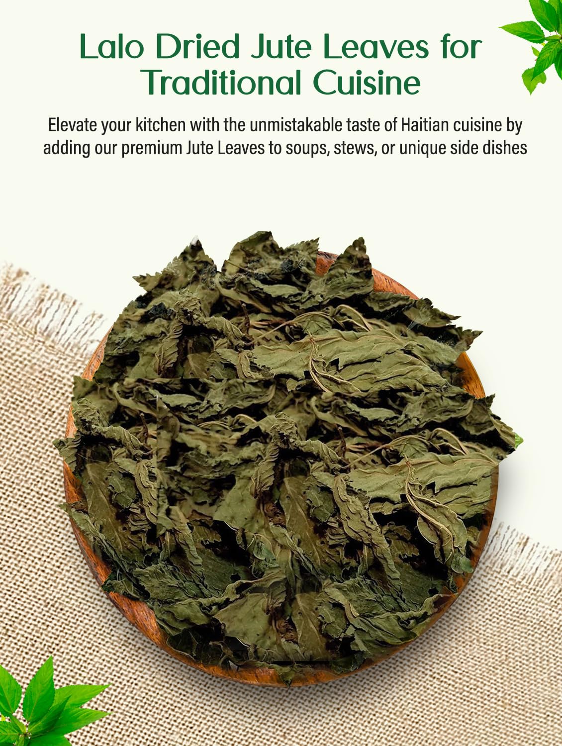 Haitian Lalo leaves provide vitamins A and C, iron, and fiber for balanced meals.