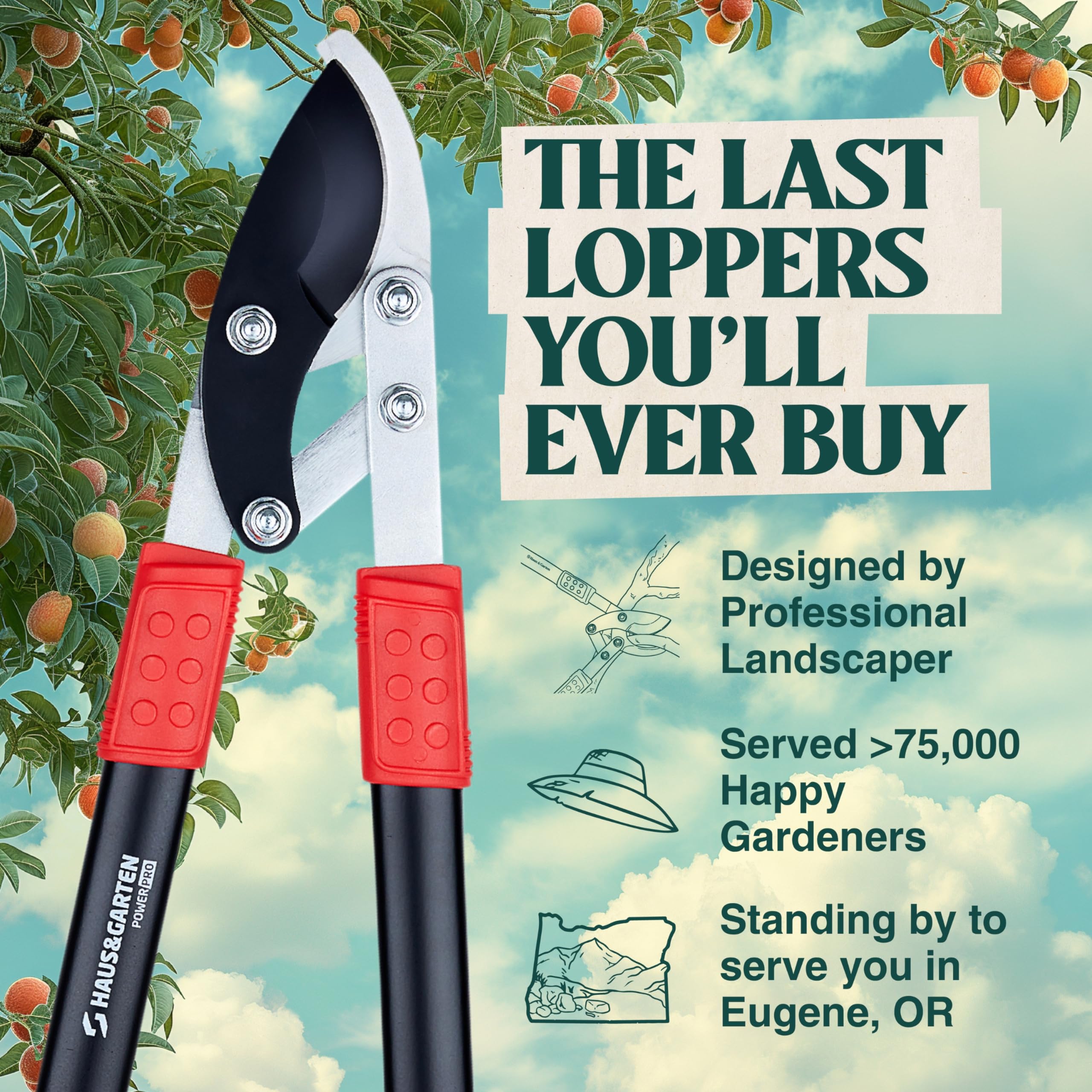 Haus & Garten PowerPRO loppers provide high leverage for reaching higher limbs.