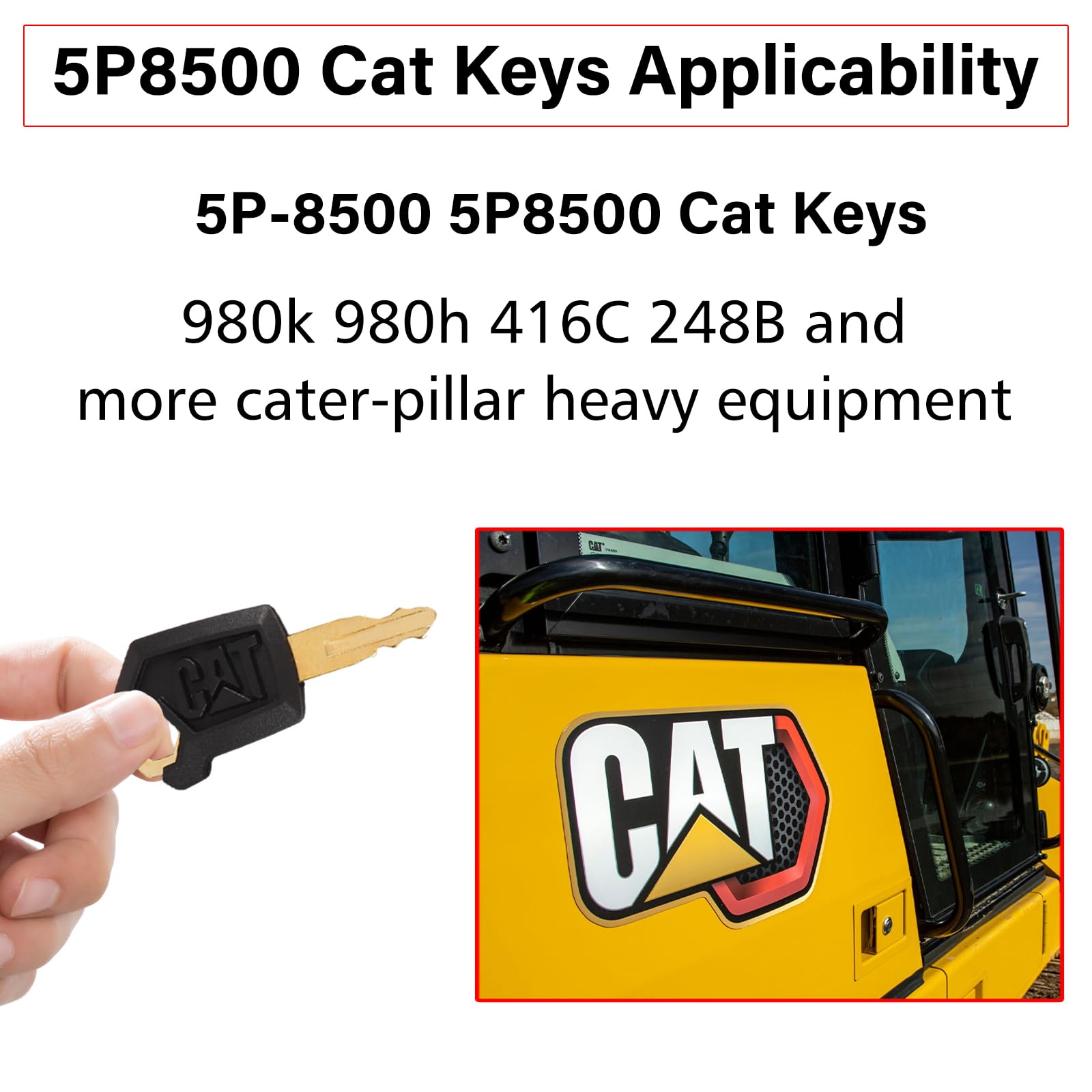 Hbsuh Cat Keys 5P8500 compatibility chart shows model range for excavators and loaders.