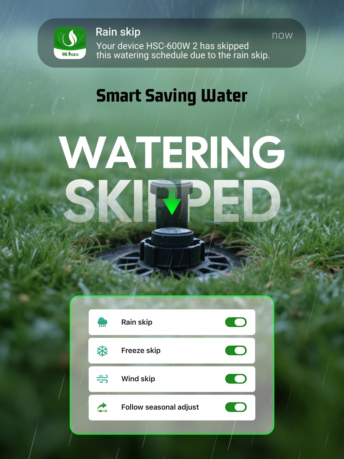 HiOazo weather-smart skip feature reduces watering during rain or frost.
