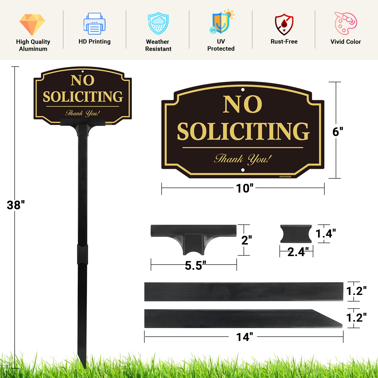 HISVISION 38-inch high sign to deter interruptions at the entrance.