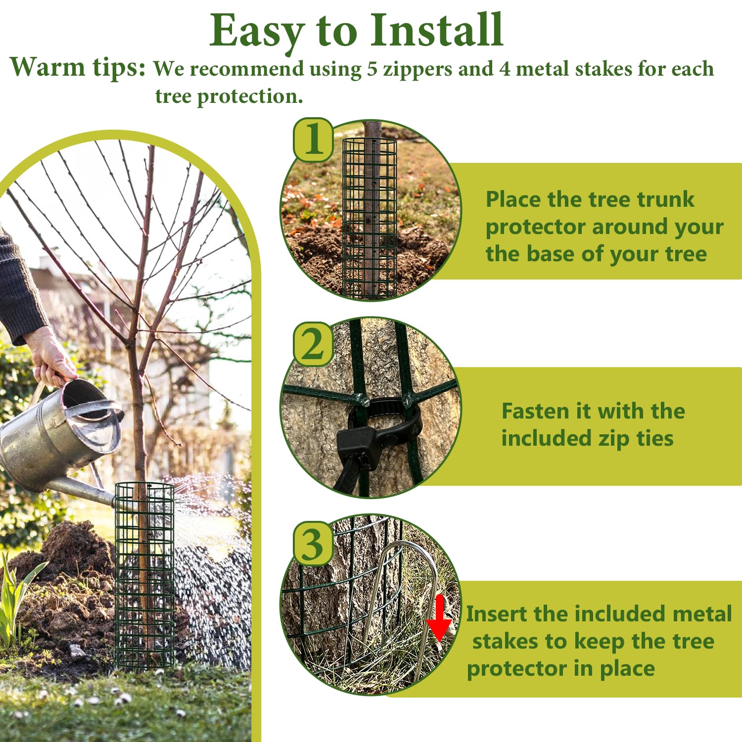 Easy-wrap design helps install around trunks with minimal effort.