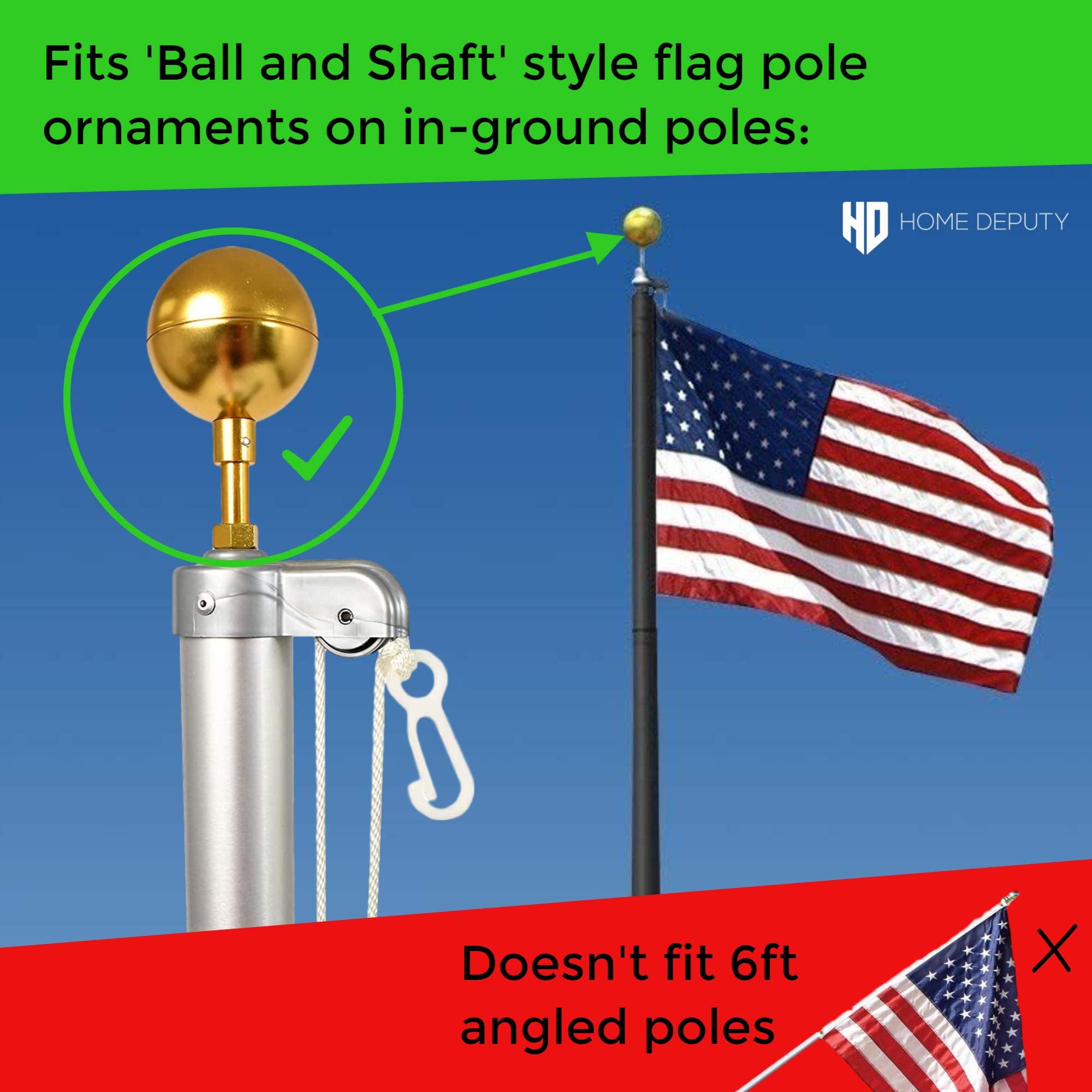 HOME DEPUTY flag pole top light serves as a bright top ornament.