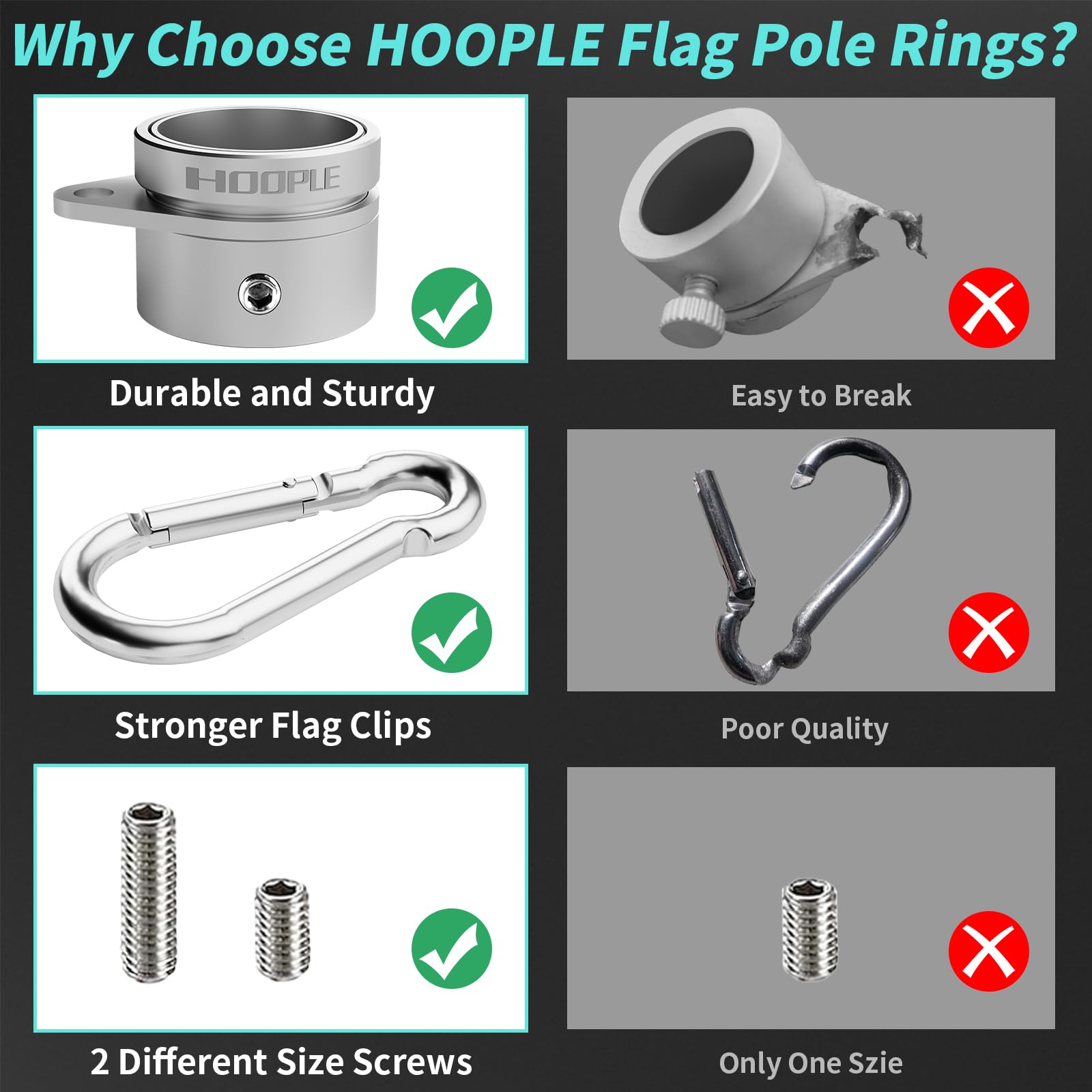 HOOPLE rustproof aluminum rings resist rust and weathering for year-round use.