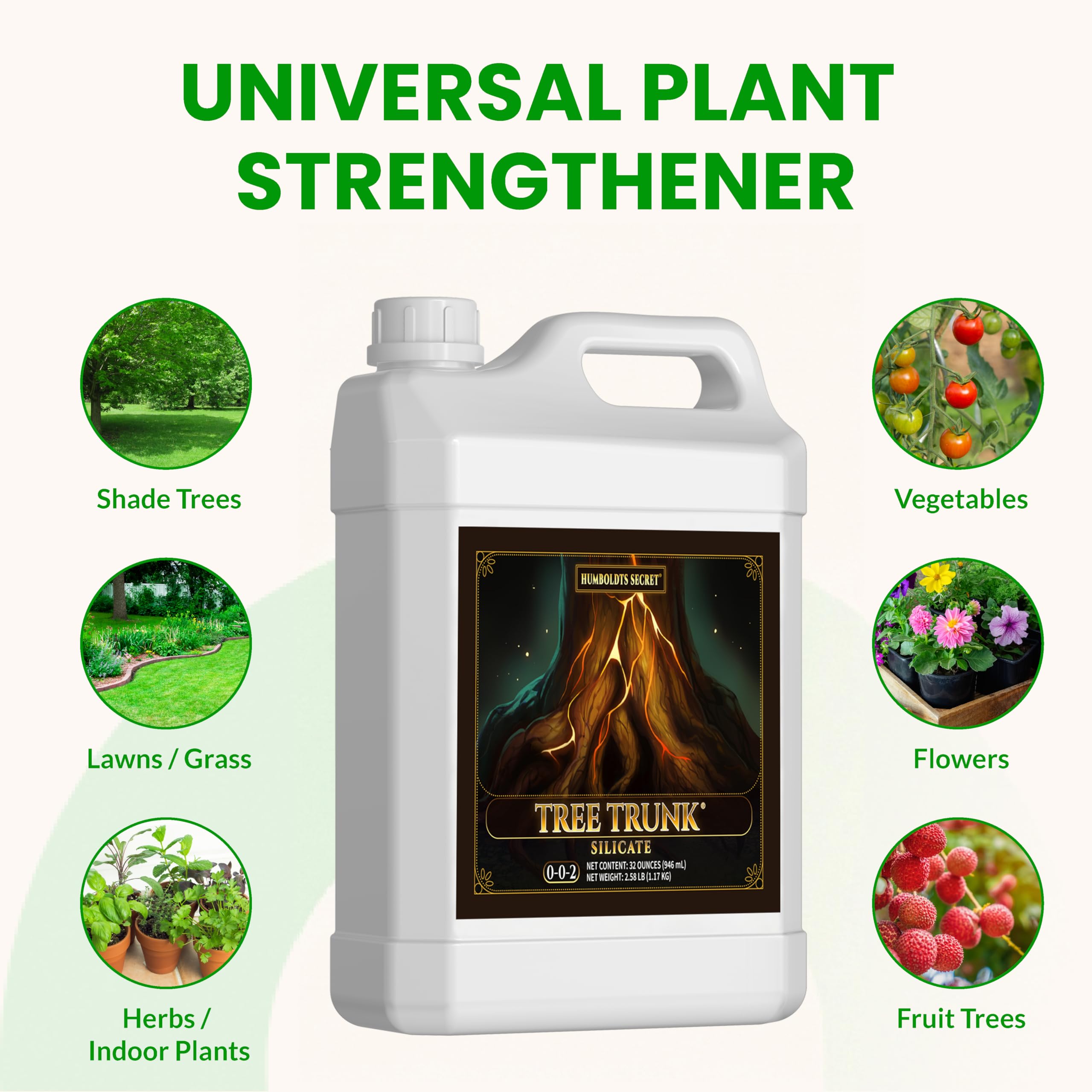 Humboldts Secret Tree Trunk nutrient-uptake boost supports healthier growth.