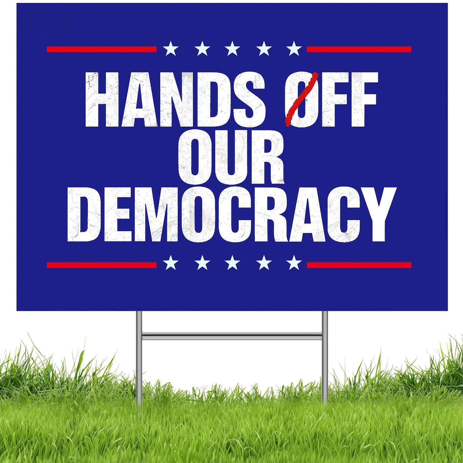 HUYTDK Hands Off Our Democracy yard sign front view with high visibility for civic messaging.