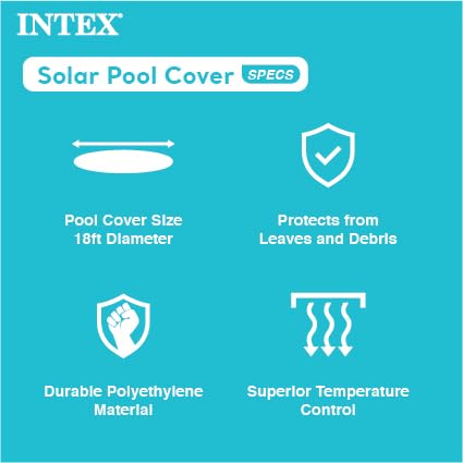 Intex 28015E reduces water evaporation under sun.