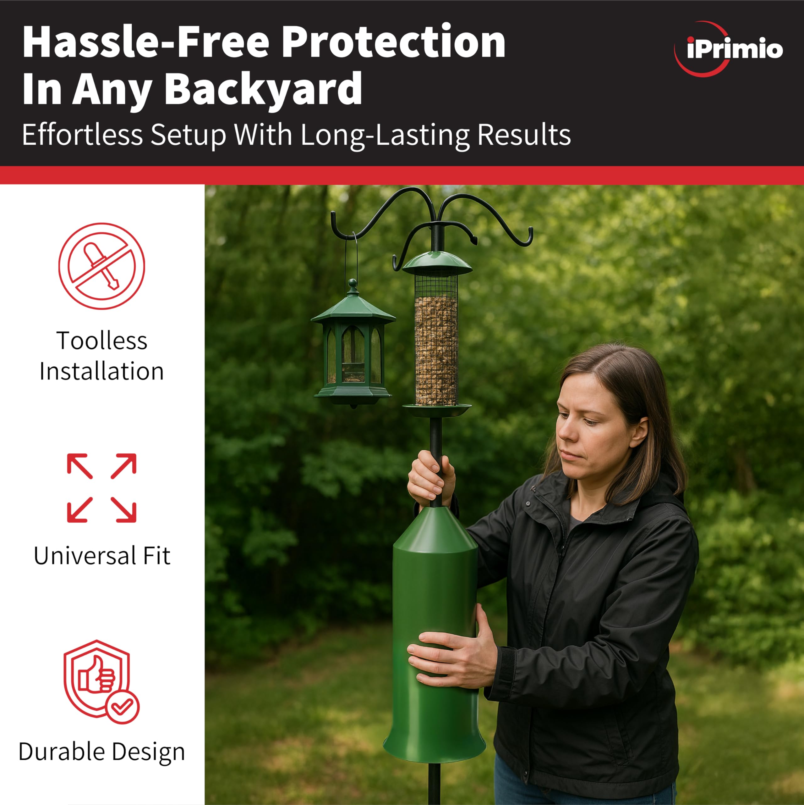 iPrimio Weather-resistant material stays sturdy in rain, wind, and sun.