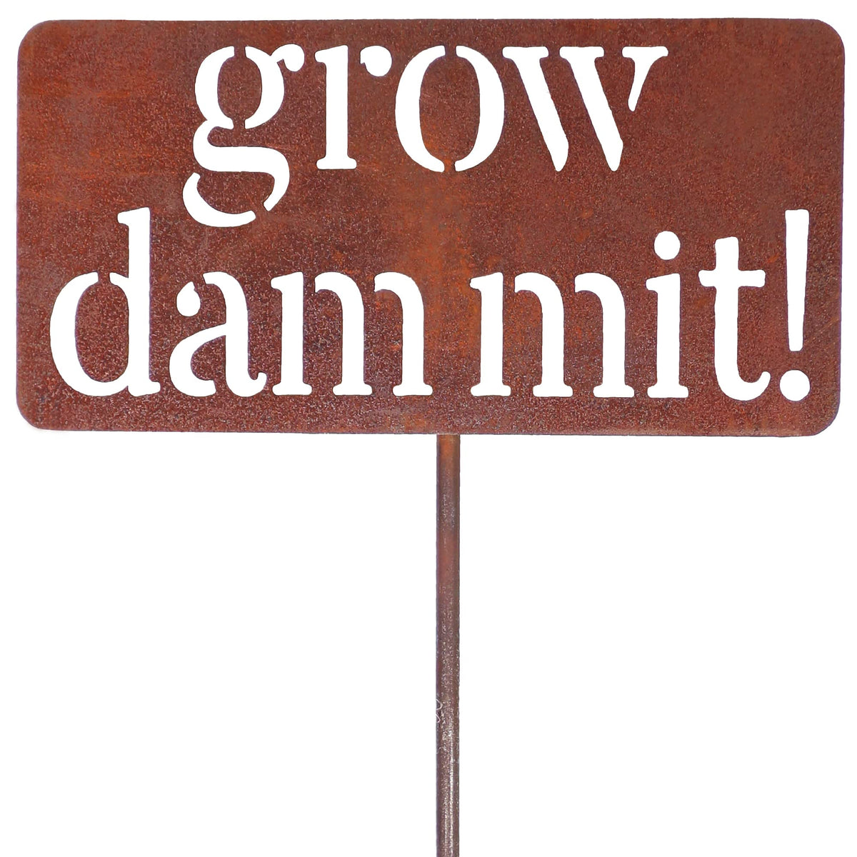 Island Genius Grow Dammit garden sign for outdoor display and garden humor.