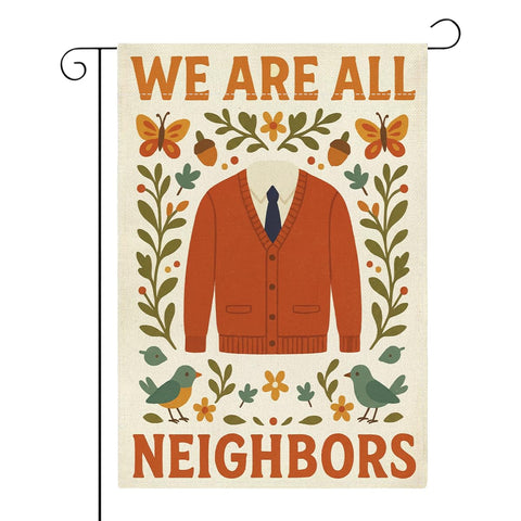 JHFDTY We Are All Neighbors garden flag, double-sided, inviting outdoor decor