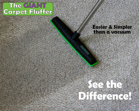 Johnny World Giant Carpet Fluffer extended handle for less bending and easier reach.